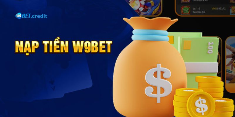 Nạp tiền W9BET