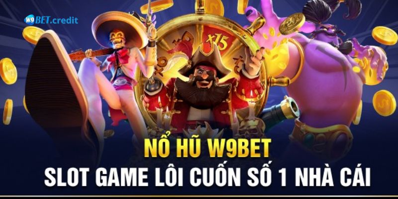 nổ hũ W9BET