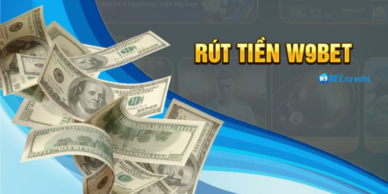 rút tiền W9BET